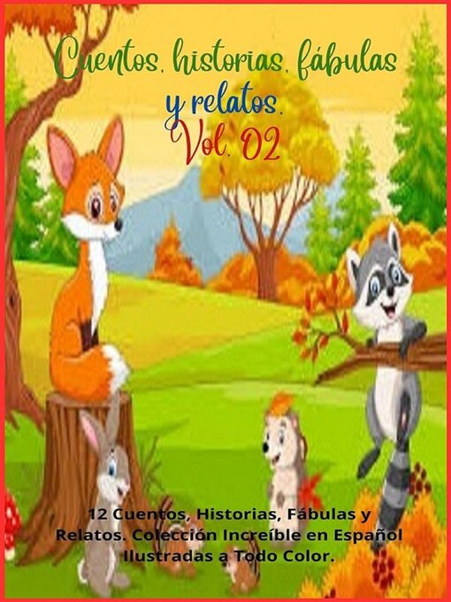 Title details for Cuentos, historias, fábulas y relatos. Volume 2 by Zoila Camacho - Available